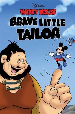  Brave Little Tailor! -  A Tale of Boasting, Deception, and Unexpected Triumph